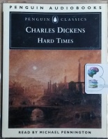 Hard Times written by Charles Dickens performed by Michael Pennington on Cassette (Abridged)